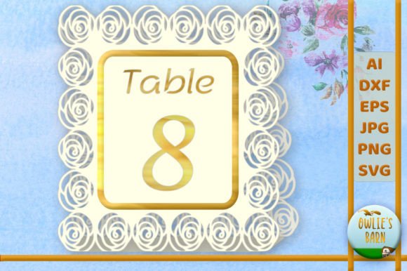 Roses Table Number 8: Laser Cutting Signs for Design